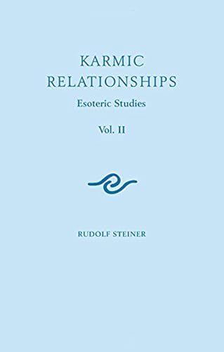 Karmic Relationships: Esoteric Studies: Esoteric Studies (Cw 236)
